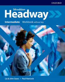 Оксфорд Headway 5E Intetmediate Workbook without Key